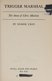 Trigger marshal by Homer Croy