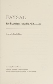 Faysal by Joseph A. Kechichian