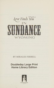 Cover of: Love finds you in Sundance Wyoming