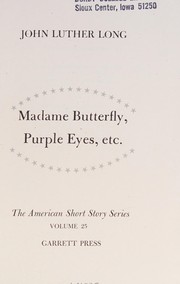 Cover of: Madame Butterfly: Purple eyes, etc.