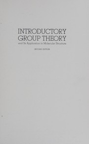 Cover of: Introductory group theory and its application to molecular structure