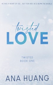 Cover of: Twisted Love by Ana Huang