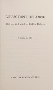 Cover of: Reluctant Heroine: The Life and Work of Helene Duhem