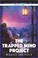 Cover of: The Trapped Mind Project