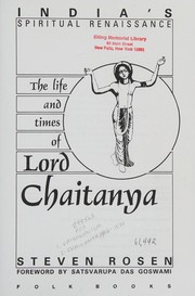Cover of: Indiaʼs spiritual renaissance: the life and times of Lord Chaitanya
