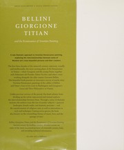 Cover of: Bellini, Giorgione, Titian, and the Renaissance of Venetian painting