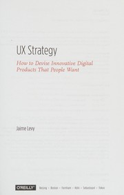 Cover of: UX strategy by Jaime Levy