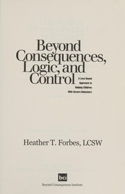 Cover of: Beyond Consequences, Logic, and Control, Vol. 2