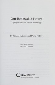 Our Renewable Future by Richard Heinberg, David Fridley