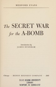Cover of: The secret war for the A-bomb
