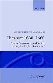 Cover of: Cheshire 1630-1660: county government and society during the English revolution