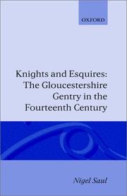 Cover of: Knights and esquires: the Gloucestershire gentry in the fourteenth century