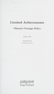 Cover of: Limited achievements: Obama's foreign policy