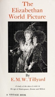 Cover of: The Elizabethan world picture