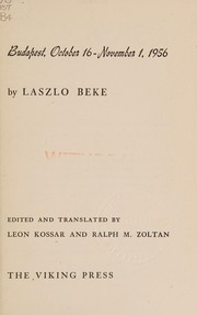 Cover of: A student's diary: Budapest, October 16-November 1, 1956.