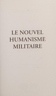 Cover of: Le nouvel humanisme militaire: leçons du Kosovo