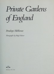 Cover of: Private gardens of England