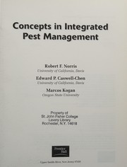 Concepts in integrated pest management by Robert F Norris, Robert F. Norris, Edward P. Caswell-Chen, Marcos Kogan
