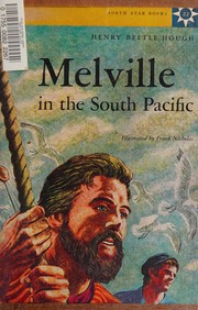 Cover of: Melville in the South Pacific.