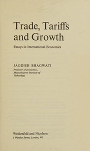 Cover of: Trade, tariffs and growth: essays in international economics. --
