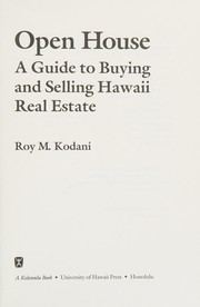 Cover of: Open house: a guide to buying and selling Hawaii real estate