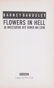 Flowers in Hell by Barney Bardsley