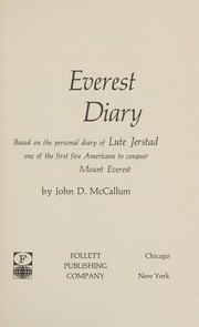 Cover of: Everest diary: based on the personal diary of Lute Jersrad one of the first five Americans to conquer Mount Everest