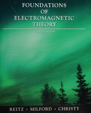 Cover of: Foundations of electromagnetic theory by John R. Reitz