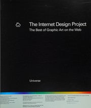 Cover of: The Internet Design Project: the best in graphic art on the Web