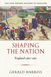 Shaping the nation by G. L. Harriss