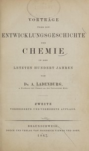 Cover of: Vorträge über die Entwicklungsgeschichte der Chemie in den letzten hundert Jahren