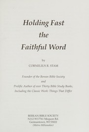 Cover of: Holding fast the faithful word