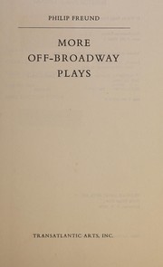 Cover of: More off-Broadway plays. by Philip Freund
