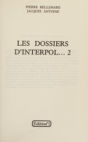 Cover of: DOSSIERS D'INTERPOL