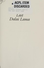 Cover of: The last Dalai Lama by Michael Harris Goodman