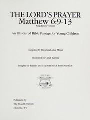 Cover of: The Lord's Prayer: An Illustrated Bible Passage for Young Children
