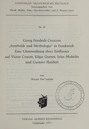 Georg Friedrich Creuzers 'Symbolik und Mythologie' in Frankreich by Werner Paul Sohnle