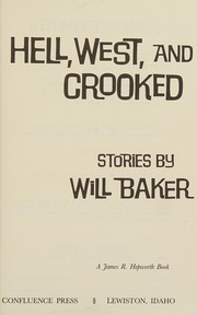 Cover of: Hell, west, and crooked: stories