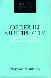 Order in multiplicity : homonymy in the philosophy of Aristotle