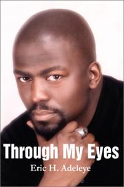 Cover of: Through My Eyes | Eric H. Adeleye