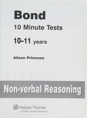 Cover of: Bond 10 minute tests: Non-verbal reasoning 10-11 years