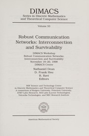 Cover of: Robust communication networks: interconnection and survivability : DIMACS workshop, robust communication networks: interconnection and survivability, November 18-20, 1998, DIMACS Center