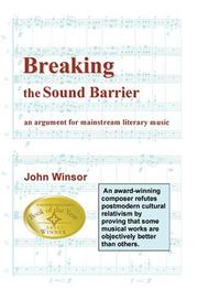 Cover of: Breaking the Sound Barrier: an argument for mainstream literary music