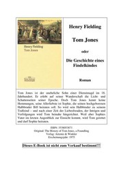Cover of: Tom Jones. Die Geschichte eines Findlings. by Henry Fielding