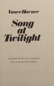 Cover of: Song at twilight.