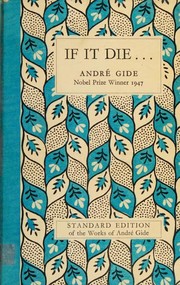 Cover of: If it die... by André Gide