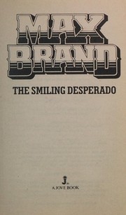 Cover of: The smiling desperado