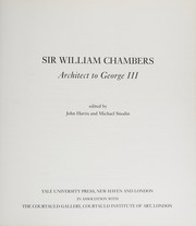 Cover of: Sir William Chambers: Architect to George III