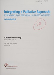 Cover of: Integrating a palliative approach by Katherine Murray