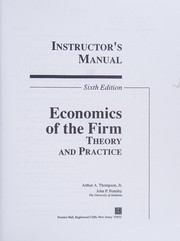 Cover of: Instructor's manual: economics of the firm : theory and practice